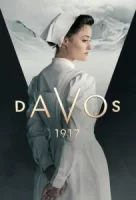 Давос 1917 смотреть онлайн сериал 1 сезон